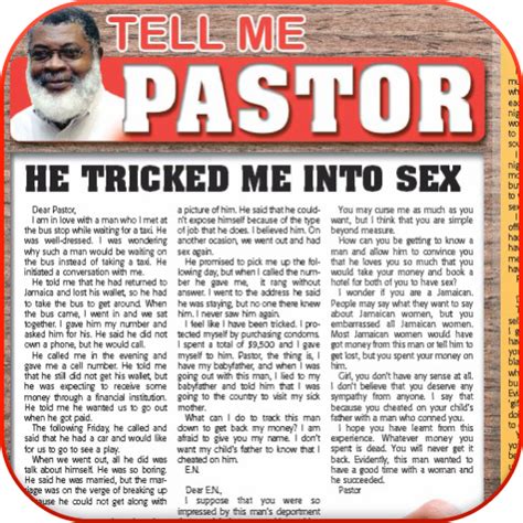 I try to help her financially, but regardless of what I do, she is not satisfied. . Jamaica star tell me pastor